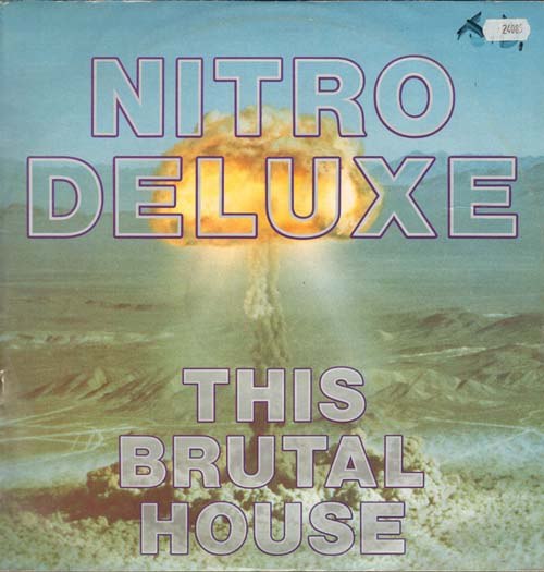 NITRO DELUXE - This Brutal House