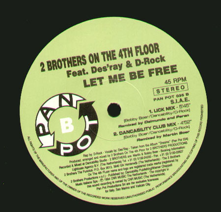 2 BROTHERS ON THE 4TH FLOOR - Let Me Be Free - Feat. Des'Ray And D-Rock