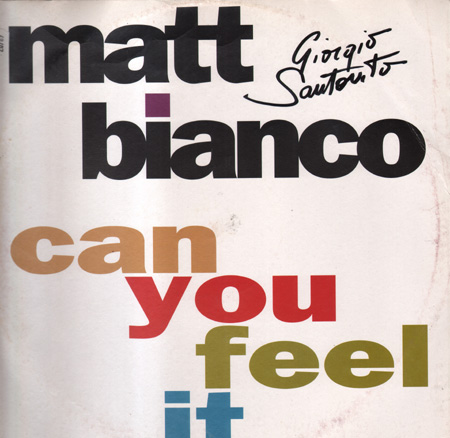 MATT BIANCO - Can You Feel It