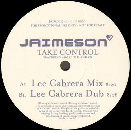 JAIMESON - Take Control, Feat. Angel Blu, CK  (Lee Cabrera Rmxs)