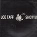 JOE TAFF - Show Me