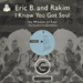 ERIC B. & RAKIM - I Know You Got Soul (The Double Trouble Remix)