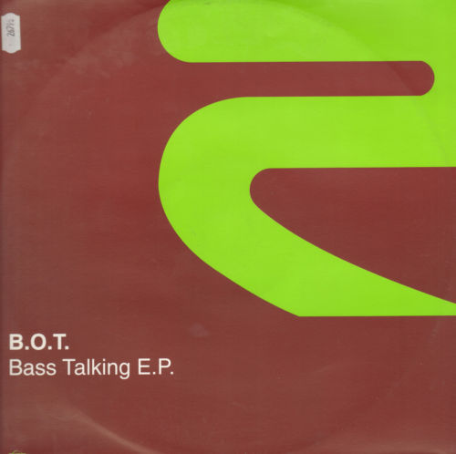 B.O.T. - Bass Talking E.P.