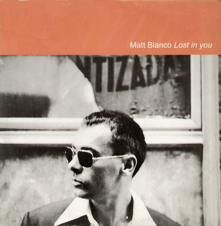 MATT BIANCO - Lost In You