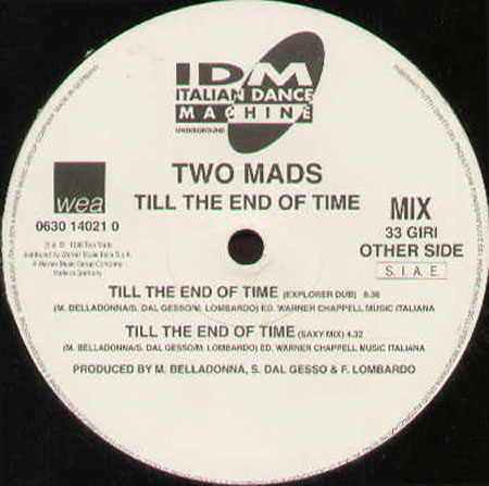 TWO MADS - Till The End Of Time