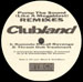 CLUBLAND - Pump The Sound (Like A Megablast) Remixes  / Let's Get Busy (Pump It Up) - Remix David Morales