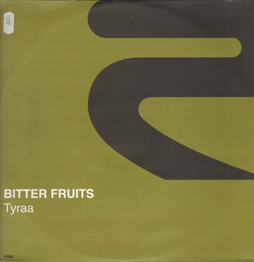 BITTER FRUITS - Tyraa