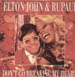ELTON JOHN & RUPAUL - Don't Go Breaking My Heart