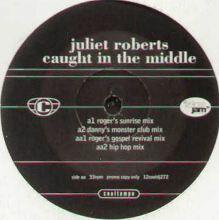 JULIET ROBERTS - Caught In The Middle (Roger S. Remix)