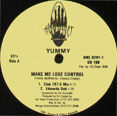 YUMMY / BLOWN UP - Make Me Lose Control (Ralphi Rosario Rmx)