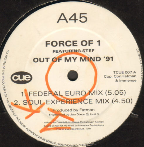 FORCE OF 1 - Out Of My Mind '91, Feat. Stef