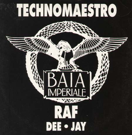 BAIA IMPERIALE AND D.J. RAF - Technomaestro