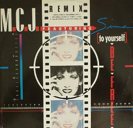 M.C.J. - (To Yourself) Be Free (Remix), Feat. Sima