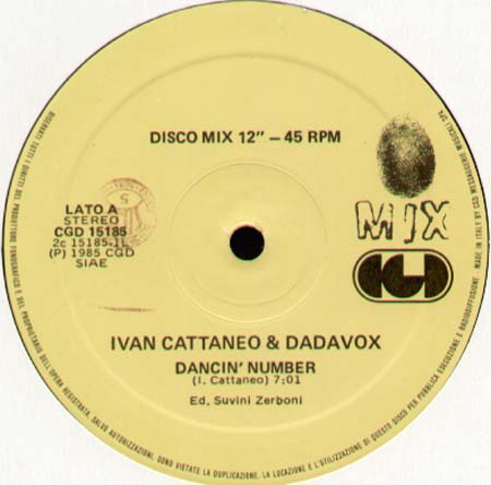IVAN CATTANEO & DADAVOX - Dancin' Number / To Be In Love With You
