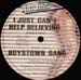 BOYS TOWN GANG - I Just Can't Help Believing