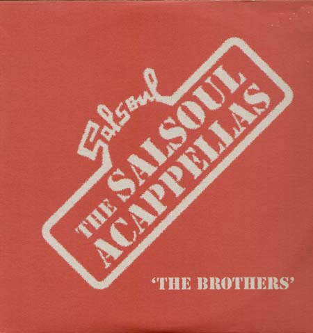 VARIOUS - The Salsoul Acappellas  - The Brothers