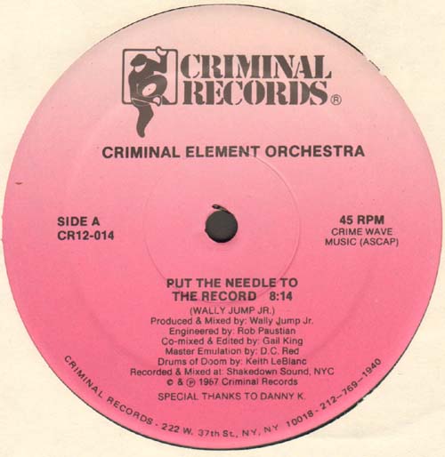 CRIMINAL ELEMENT ORCHESTRA - Put The Needle To The Record