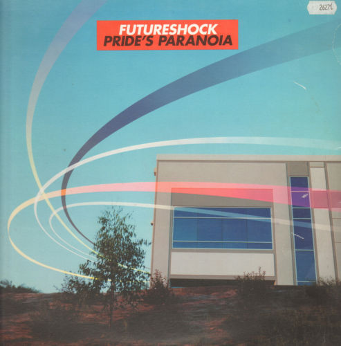 FUTURESHOCK - Pride's Paranoia