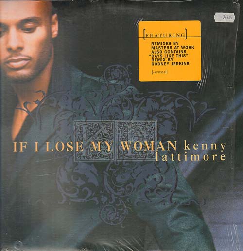 KENNY LATTIMORE - If I Lose My Woman