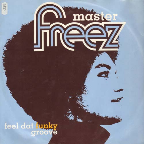 MASTER FREEZ - Feel Dat Funky Groove