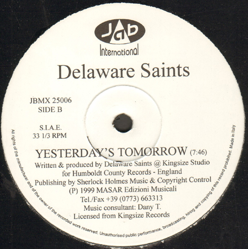 DELAWARE SAINTS - Quids In / Yesterday's Tomorrow