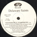 DELAWARE SAINTS - Quids In / Yesterday's Tomorrow