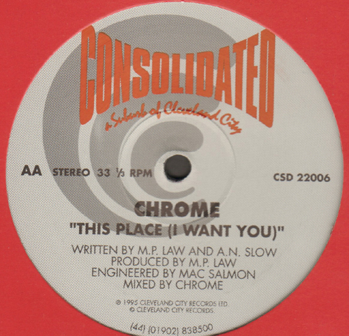 CHROME - Do You Love Me / This Place