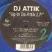 DJ ATTIK - Up In Da Attik EP