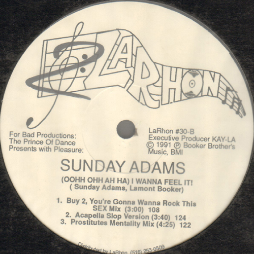 SUNDAY ADAMS - (Oohh Ohh Ah Ha) I Wanna Feel It!, Pres. The Prince Of Dance