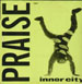 INNER CITY - Praise (Edition 2)