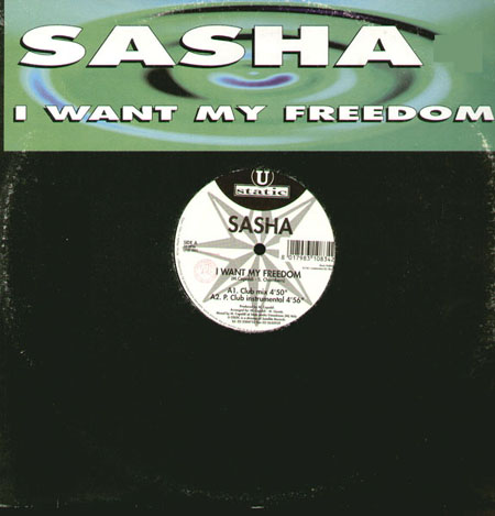 SASHA - I Want My Freedom