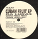 VARIOUS - Cuban Fruit EP