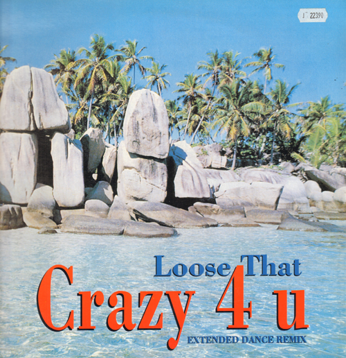 LOOSE THAT - Crazy 4 U