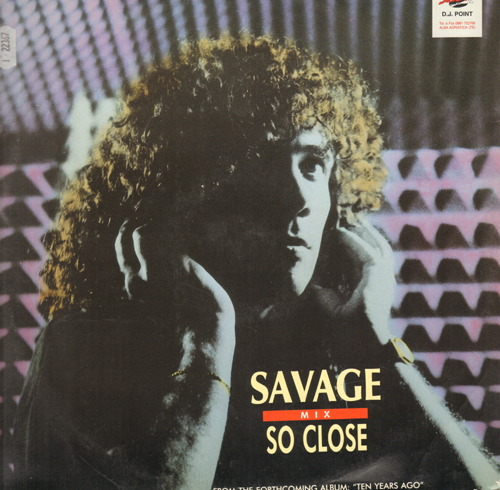 SAVAGE - So Close