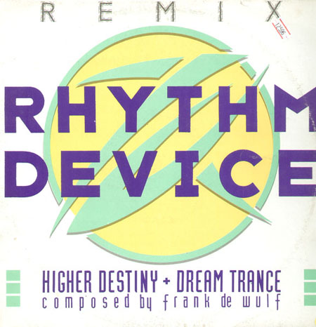 RHYTHM DEVICE (FRANK DE WULF) - Higher Destiny & Dream Trance (Remix) 