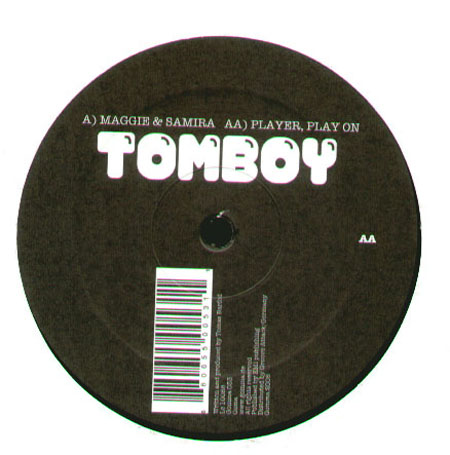 TOMBOY - Maggie & Samira /  Player, Play On