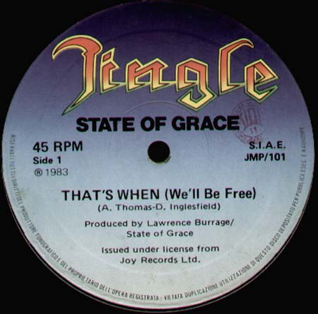 STATE OF GRACE - That's When (We'll Be Free)