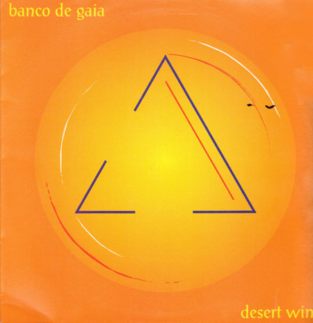 BANCO DE GAIA - Desert Wind