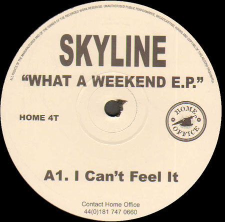 SKYLINE - What A Weekend EP