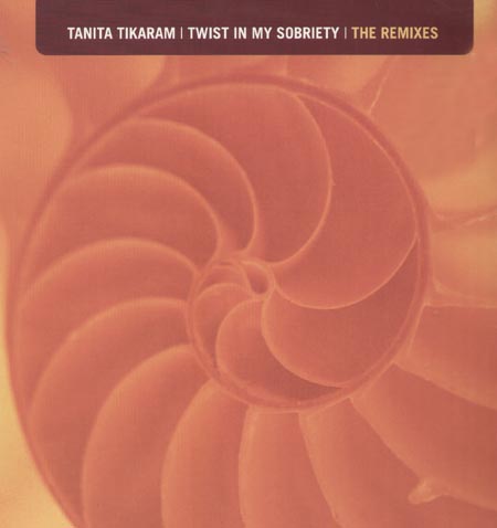 TANITA TIKARAM - Twist In My Sobriety  (The Remixes)