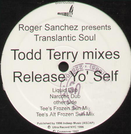 ROGER SANCHEZ PRESENTS TRANSATLANTIC SOUL - Release Yo' Self (Todd Terry Mixes)