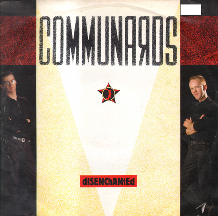 THE COMMUNARDS - Disenchanted 