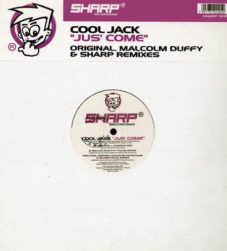 COOL JACK - Just Come (Original, Malcom Duffy, Sharp Rmxs)