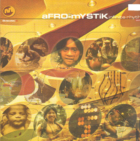 AFRO-MYSTIK - Infinite Rhythm