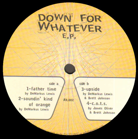 VARIOUS (DEMARKUS LEWIS / JAMES OLIVER & BRETT JOHNSON) - Down For Whatever EP