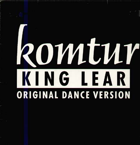 KOMTUR - King Lear / Dance The Lear