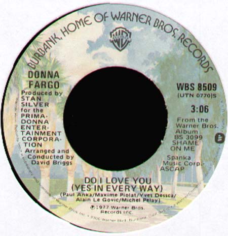 DONNA FARGO - Do I Love You (Yes In Every Way) / Dee Dee