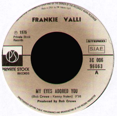 FRANKIE VALLI - My Eyes Adored You / Watch Where You Walk