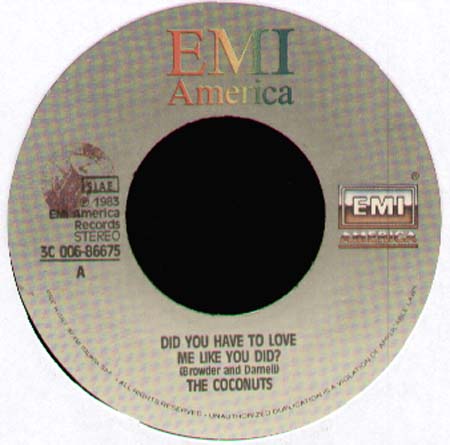 COCONUTS - Did You Have To Love Me Like You Did