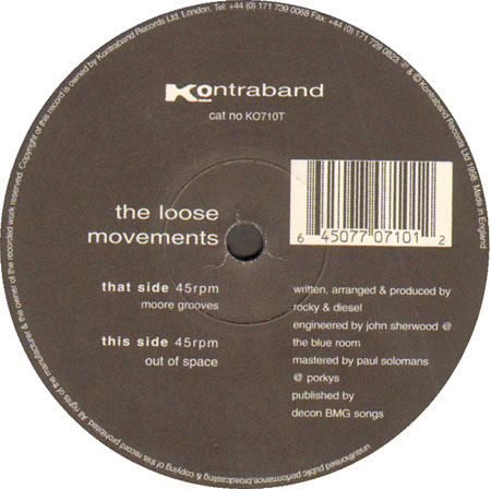 THE LOOSE MOVEMENTS - Moore Grooves / Out Of Space
